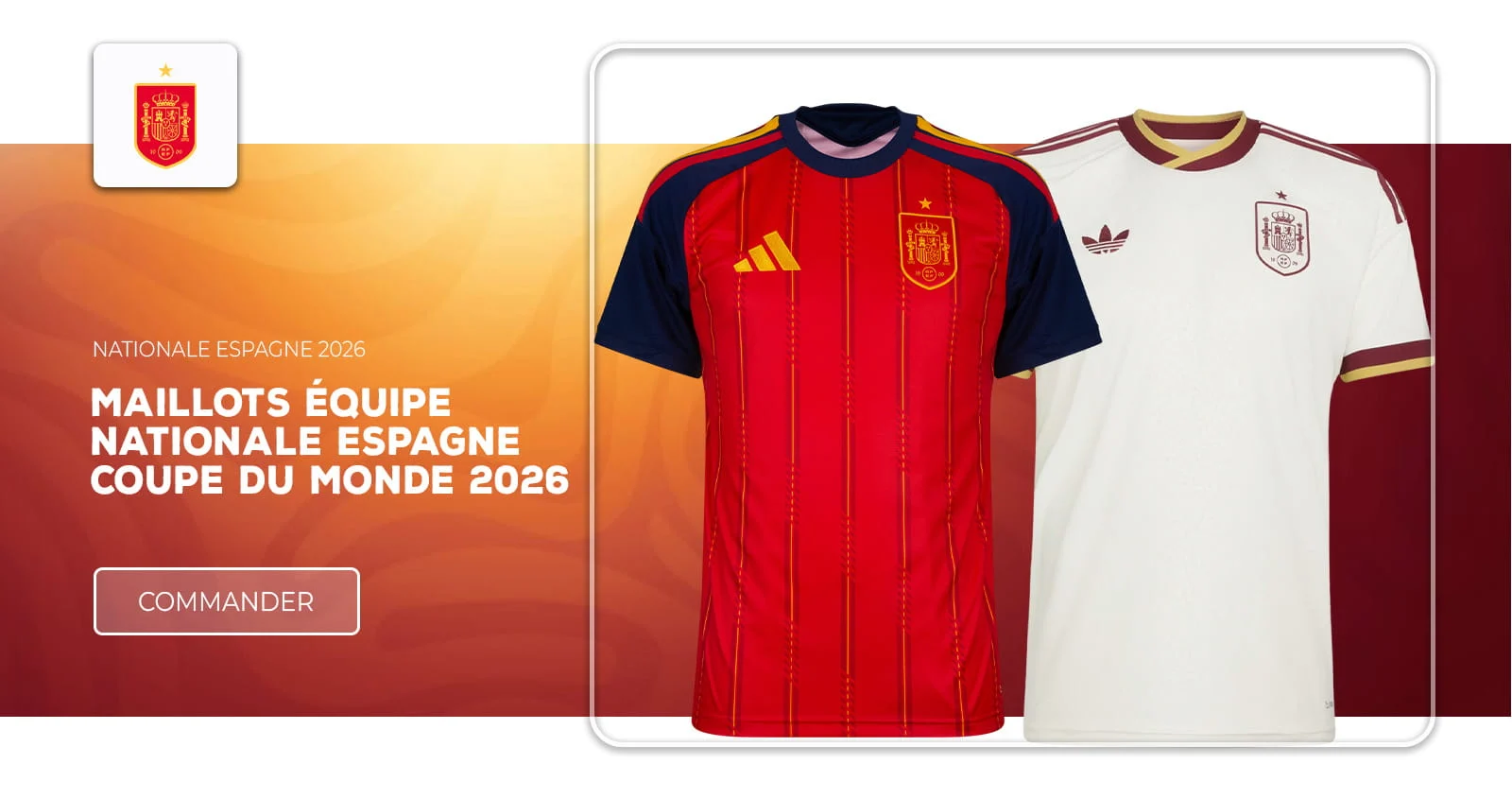 maillot espagne coupe du monde 2026